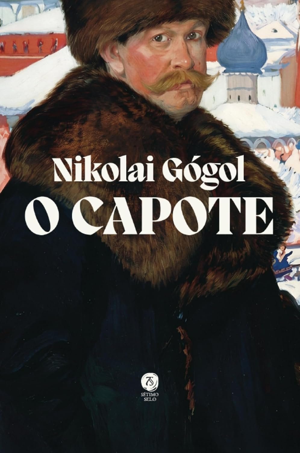 Capa do livro O Capote, de Nikolai Gógol (edição Sétimo Selo)